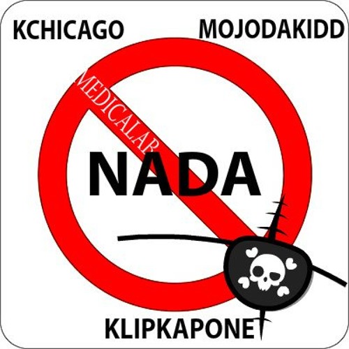 Nada – MojoDaKidd, KlipKapone –  MedicaLab – GBC