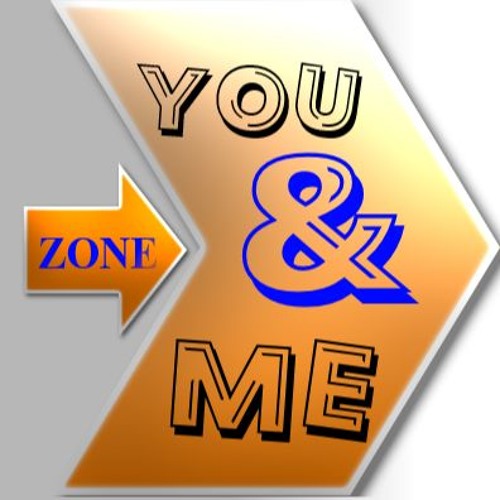 Into the Zone You and Me